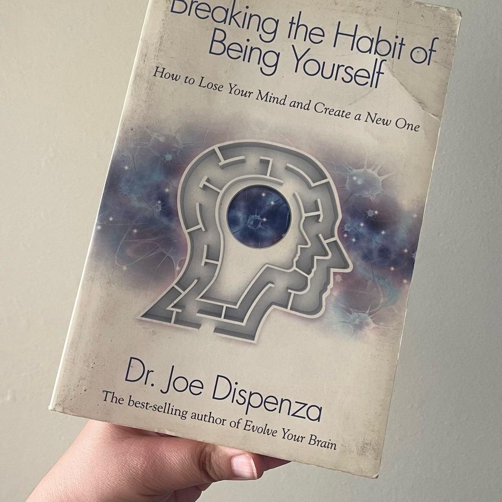 Breaking the Habit of Being Yourself Book  Dr Joe Dispenza